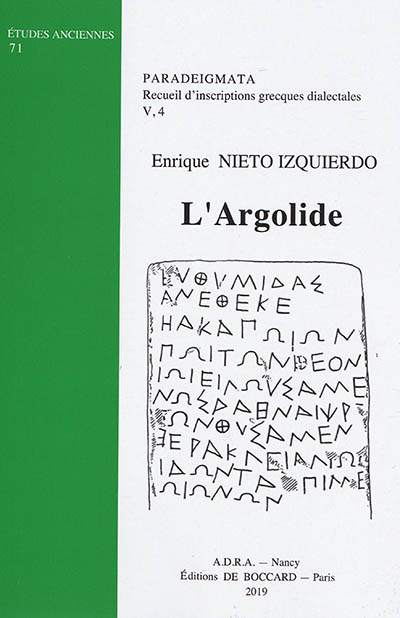 Paradeigmata : recueil d'inscriptions grecques dialectales. Vol. 5-4. L'Argolide