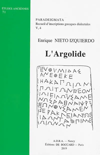 Paradeigmata : recueil d'inscriptions grecques dialectales. Vol. 5-4. L'Argolide