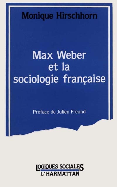 Max Weber et la sociologie française