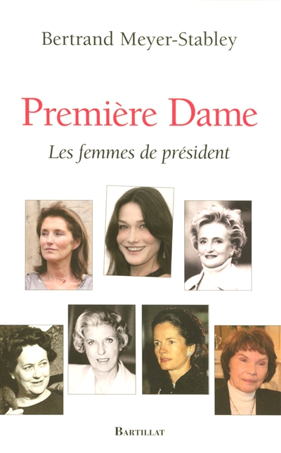 Première dame : les femmes de président