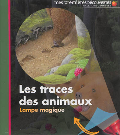 Mes premières découvertes : Les traces des animaux
