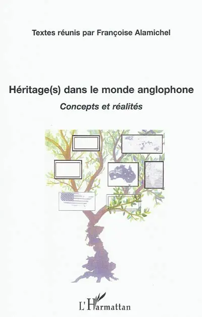 Héritage dans le monde anglophone : concepts et réalités
