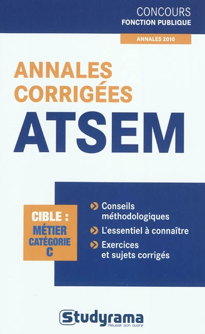 Annales corrigées ATSEM : cible métier catégorie C : annales 2010