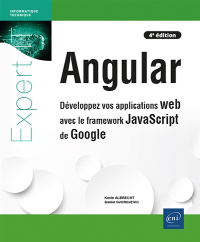 Angular : développez vos applications web avec le framework Javascript de Google