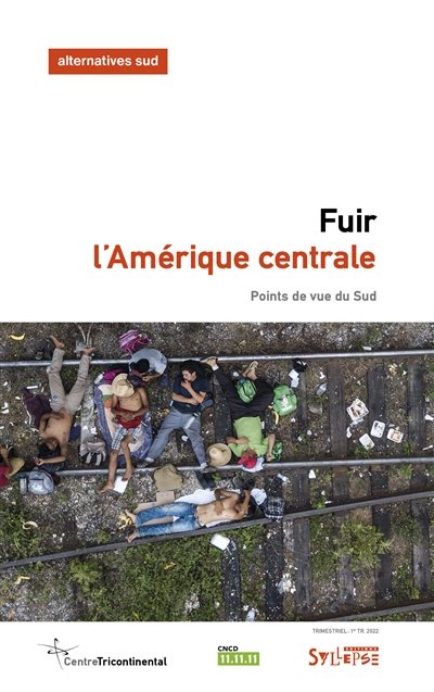 Alternatives Sud, n° 1 (2022). Fuir l'Amérique centrale : points de vue du Sud