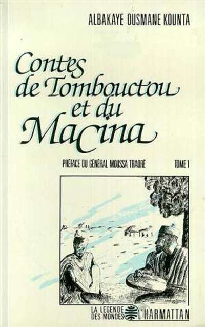 Contes de Tombouctou et du Macina. Vol. 1