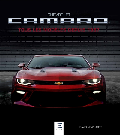Chevrolet Camaro : tous les modèles depuis 1967