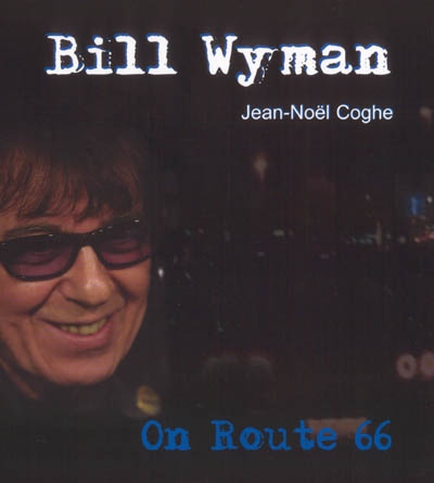 Bill Wyman on route 66