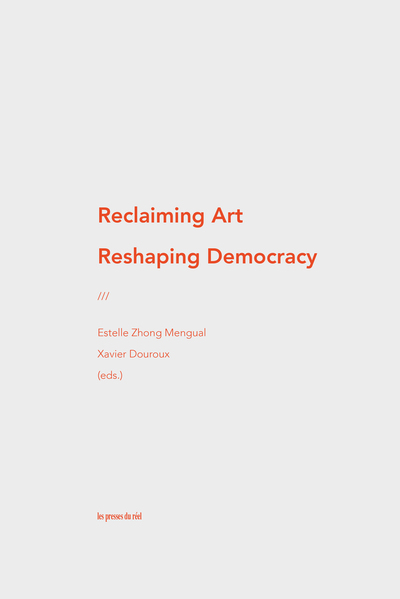 Reclaiming art, reshaping democracy : the new patrons & participatory art
