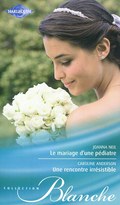 Le mariage d'une pédiatre. Une rencontre irrésistible