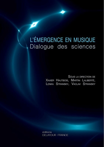 L'émergence en musique : dialogue des sciences