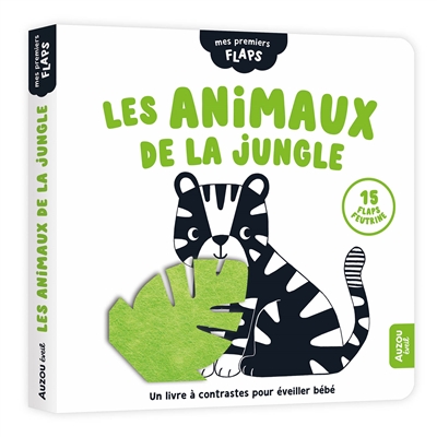 Les animaux de la jungle : un livre à contrastes pour éveiller bébé