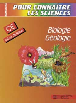 Biologie, géologie : CE, cahier de l'élève