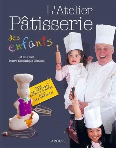 L'atelier pâtisserie des enfants et du chef Pierre-Dominique Cécillon