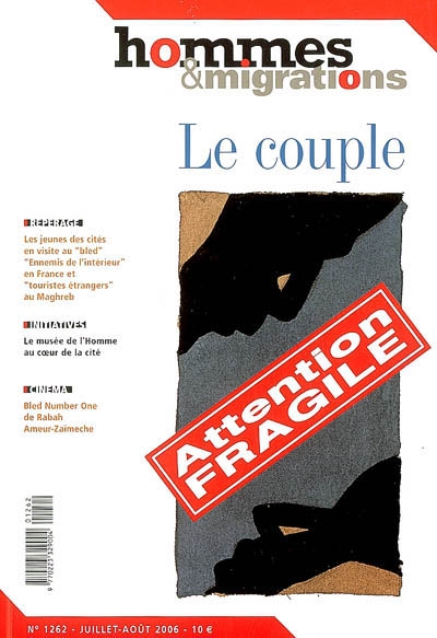 Hommes & migrations, n° 1262. Le couple, attention fragile