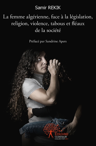La femme algérienne, face à...