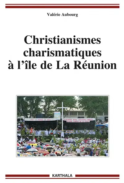 Christianismes charismatiques à l'île de La Réunion