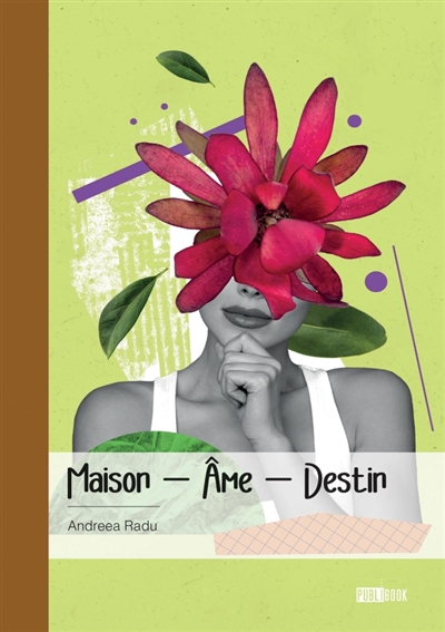 Maison : Ame : Destin