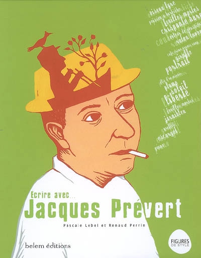 Ecrire avec... Jacques Prévert