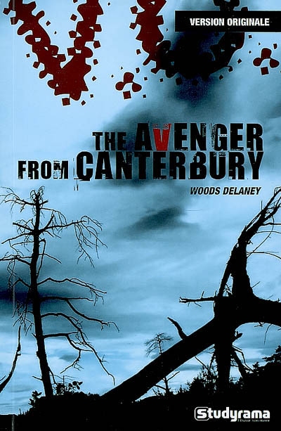 The avenger from Canterbury. Le vengeur de Canterbury