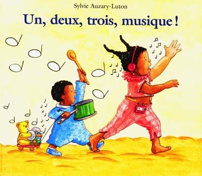 Un, deux,trois, musique!