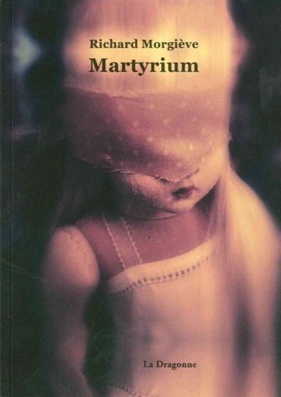 Martyrium : récit