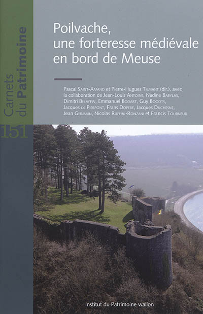Poilvache, une forteresse médiévale en bord de Meuse