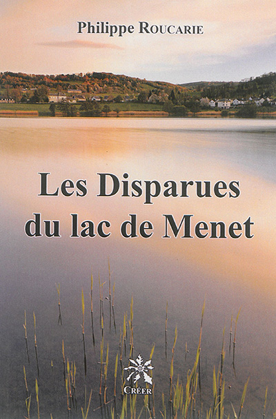 Les disparues du lac de Menet