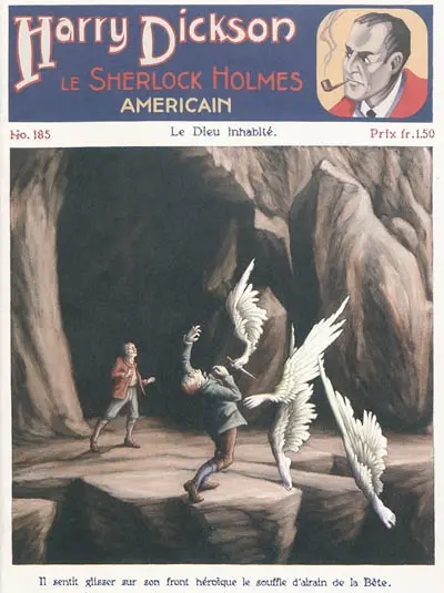Harry Dickson : le Sherlock Holmes américain. Vol. 185. Le Dieu inhabité