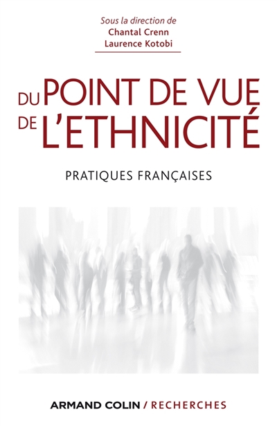 Du point de vue de l'ethnicité : pratiques françaises