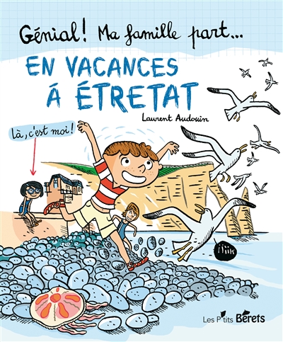 En vacances à Etretat