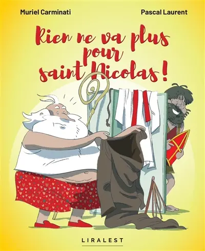 Rien ne va plus pour saint Nicolas !
