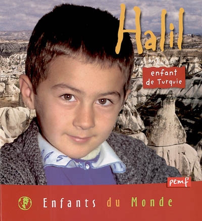Halil : enfant de Turquie
