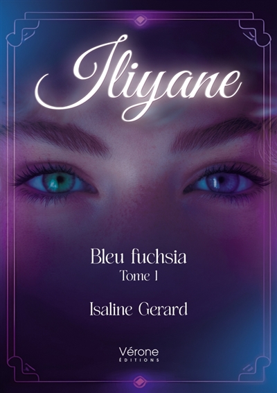 Iliyane : Bleu fuchsia Tome 1