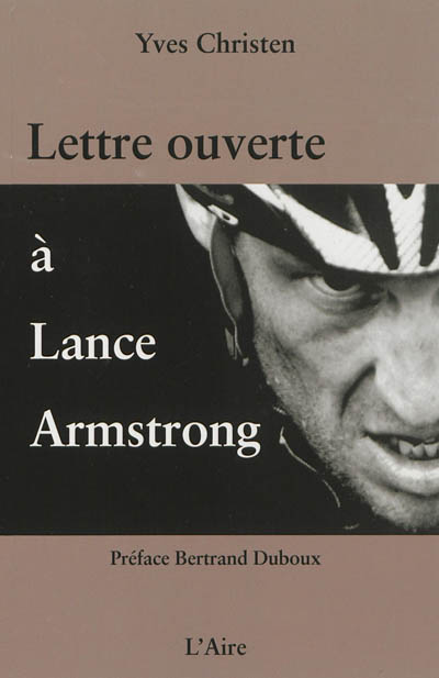Lettre ouverte à Lance Armstrong