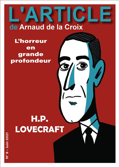 L'article, n° 9. H.P. Lovecraft : l'horreur en grande profondeur