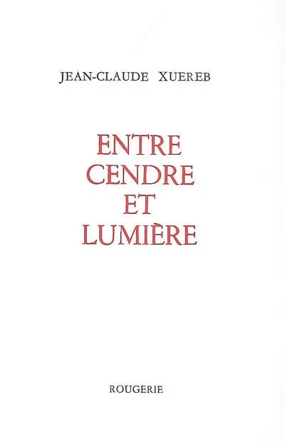 Entre cendre et lumière