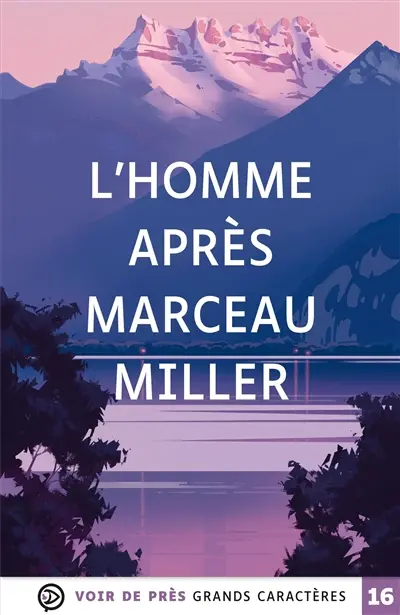L'homme après Marceau Miller