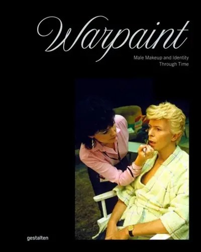 Warpaint : male makeup and identity through time