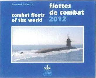 Flottes de combat 2012. Combat fleets of the world 2012