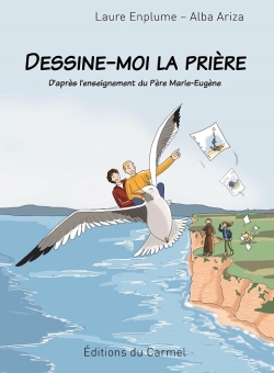 Dessine-moi la prière :...
