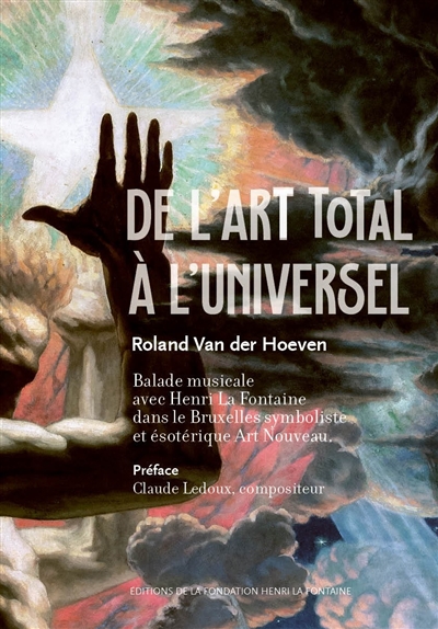 De l'art total à l'universel : balade musicale avec Henri La Fontaine dans le Bruxelles symboliste et ésotérique Art nouveau