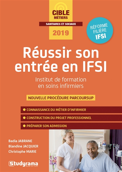 Réussir son entrée en IFSI,...