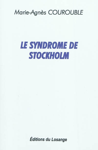 Le syndrome de Stockholm