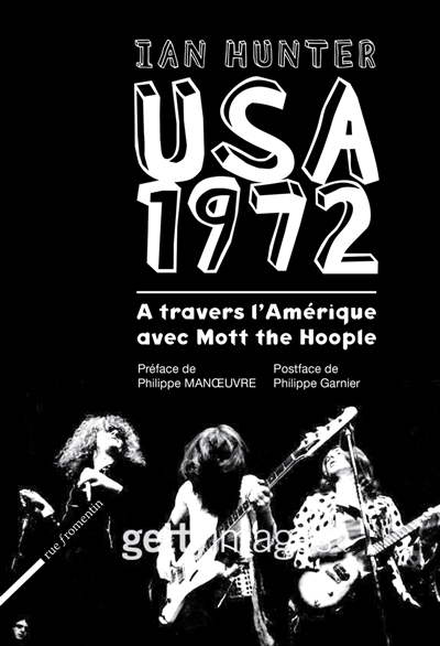 USA 1972 : à travers l'Amérique avec Mott the Hoople