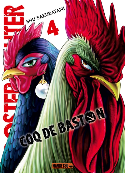 Rooster fighter : coq de baston. Vol. 4