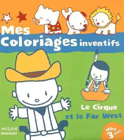 Le cirque, le Far West