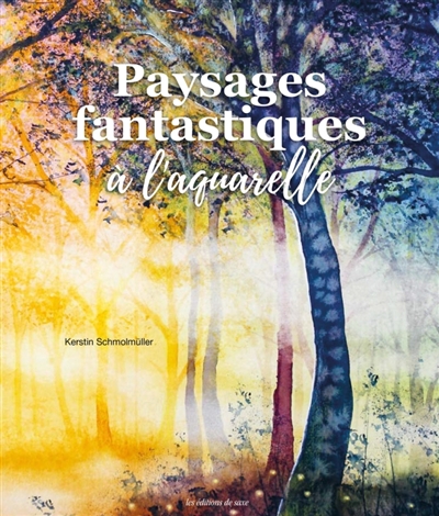 Paysages fantastiques à...