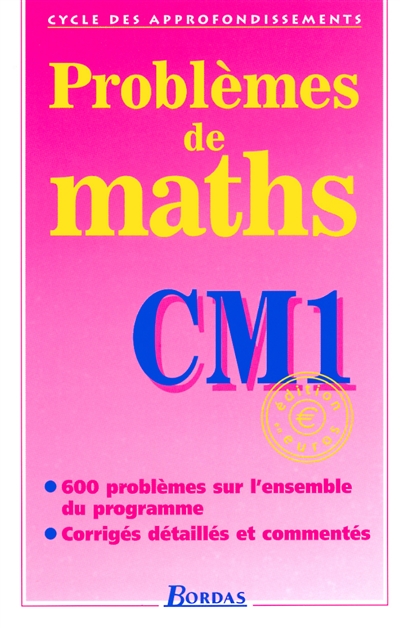 Problèmes de maths, CM1 : cycle des approfondissements