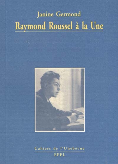 Raymond Roussel à la Une